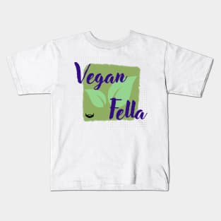 Vegan Fella Kids T-Shirt